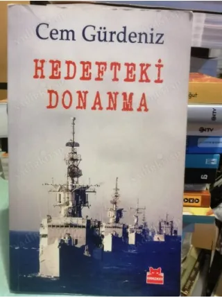 Hedefteki Donanma (İlk Basım İmzalı)