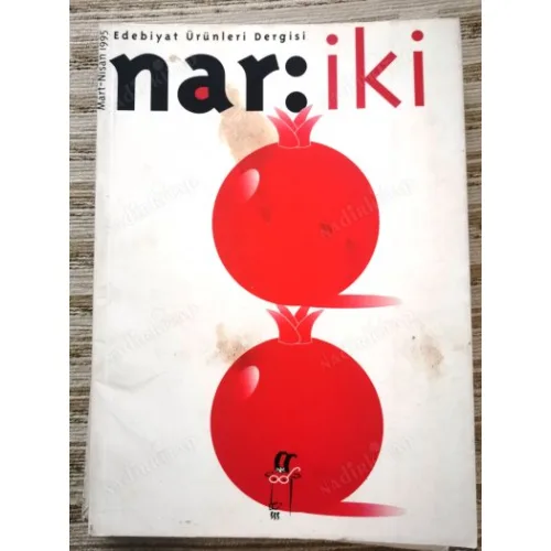 Edebiyat Ürünleri Dergisi Nar iki 2 Ömer Hayyam, Kırmızı Rüya/Murathan Mungan, Yahya Kemal/Hızlan, Eleştirmen/Fethi Naci, Mahir Öztaş, Akatlı, Ağaoğlu
