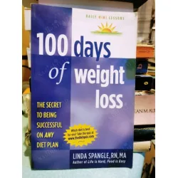 100 Days of Weight Loss the Secret to Being Successful on Any Diet Plan 100 Days of Weight Loss the Secret to Being Successful on Any Diet Plan