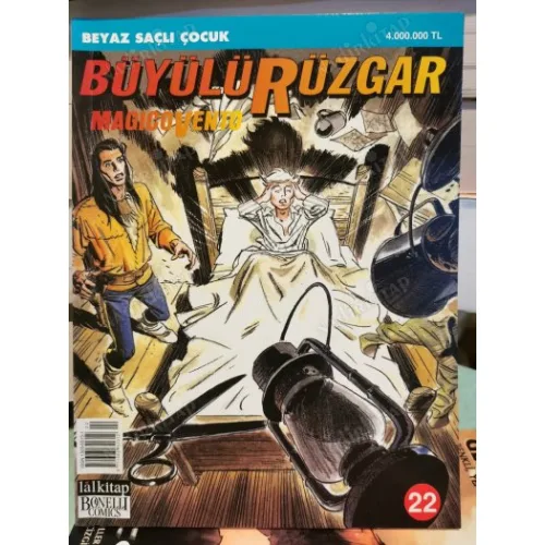 Büyülü Rüzgar | Magico Vento Sayı 22 Beyaz Saçlı Çocuk Tam Macera (131 Sayılık Seri)