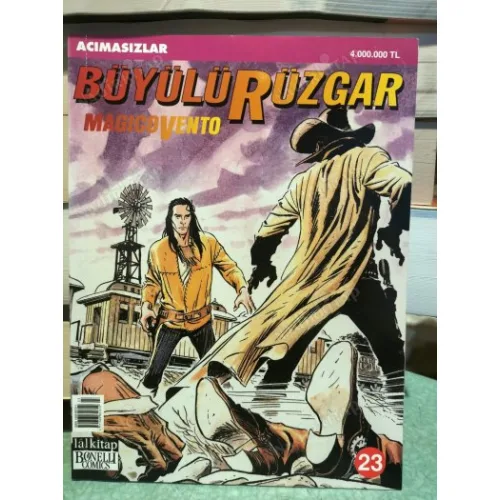 Büyülü Rüzgar | Magico Vento Sayı 23 Acımasızlar Tam Macera (131 Sayılık Seri)