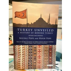 Turkey Unveiled A History of Modern Turkey Revised and Updated Turkey Unveiled A History of Modern Turkey Revised and Updated