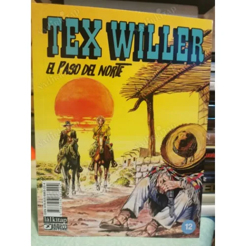 Teks - TEX WILLER Sayı 12 - EL PASO DEL NORTE
