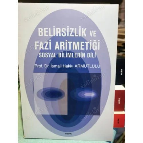 Belirsizlik ve Fazi Aritmetiği Sosyal Bilimlerin Dili