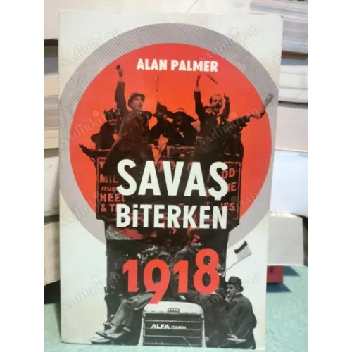 Savaş Biterken 1918