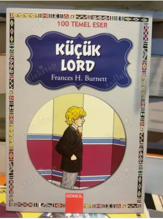 Küçük Lord (100 Temel Eser)
