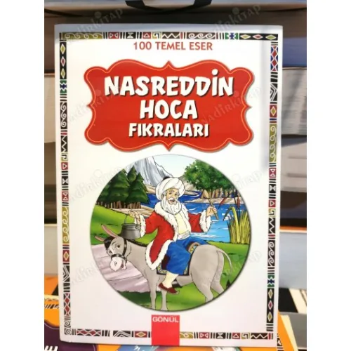 Nasreddin Hoca Fıkraları (100 Temel Eser)