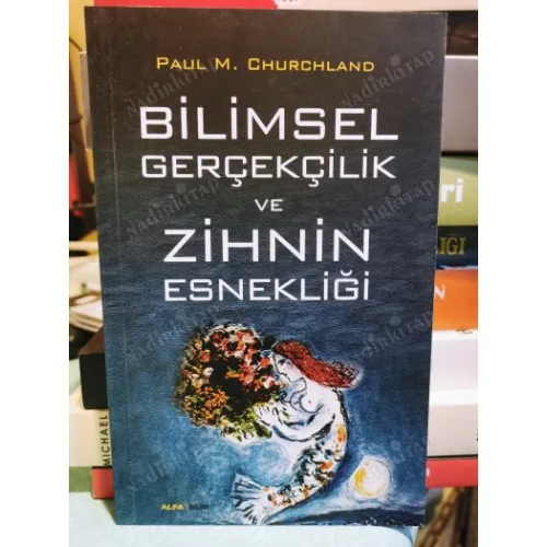 Bilimsel Gerçekçilik ve Zihnin Esnekliği