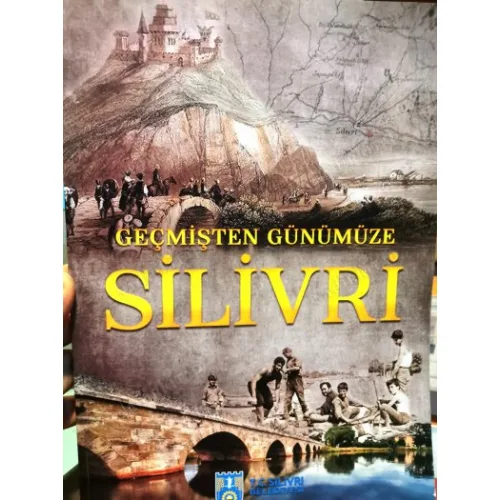 Geçmişten Günümüze Silivri Büyük Boy Yeni