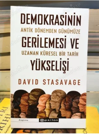 Demokrasinin Gerilemesi Ve Yükselişi - Antik Dönemden Günümüze Uzanan Küresel Bir Tarih