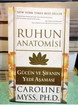Ruhun Anatomisi - Gücün ve Şifanın Yedi Aşaması