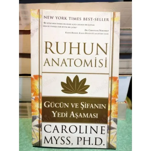 Ruhun Anatomisi - Gücün ve Şifanın Yedi Aşaması