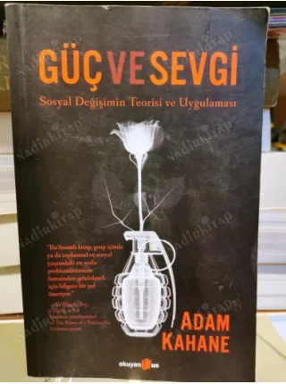 Güç ve Sevgi - Sosyal Değişimin Teorisi ve Uygulaması