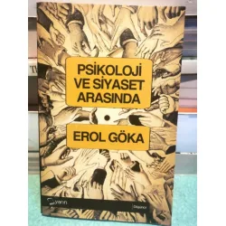 Psikoloji ve Siyaset Arasında Psikoloji ve Siyaset Arasında