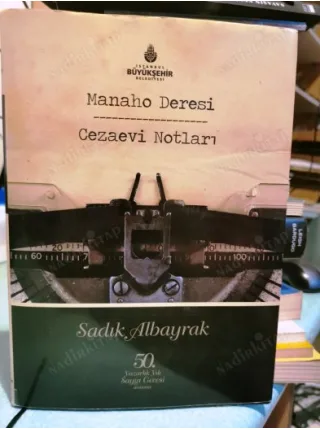 Manaho Deresi Cezaevi Notları ( 50. YAzarlık yılı Saygı Gecesi) Ciltli