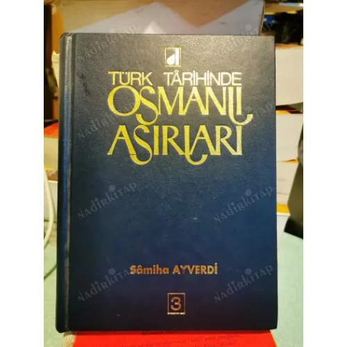 Türk Tarihinde Osmanlı Asırları Cilt 3 Ciltli BKZ