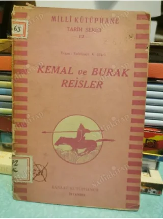 Kemal ve Burak Reisler