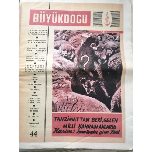 Büyük Doğu Siyasi ve Edebi Mecmua 44 Turist Dilenciliği Nahid Sırrı Örik, Demokrasyamızın Yobazları, Yine İngiliz Dostluğu Ekrem Koçu TB