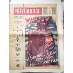Büyük Doğu Siyasi ve Edebi Mecmua 43 Halimizin Panoraması, Türk Moskof Harpler Ekrem Koçu, Malatya Konuşması, Borsada Tedavi Nahid Sırrı Örik TB Büyük Doğu Siyasi ve Edebi Mecmua 43 Halimizin Panoraması, Türk Moskof Harpler Ekrem Koçu, Malatya Konuşması, Borsada Tedavi Nahid Sırrı Örik TB