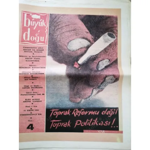 Büyük Doğu 4 Toprak Reformu değil Politikası, MGK göziyle Batıcılık Kömünizm İslamiyet ve Nurculuk, Kısakürek Malatya