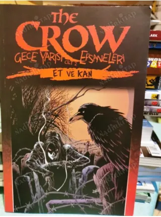 IDW The Crow: Gece Yarısı Efsaneleri Cilt 2 Et ve Kan