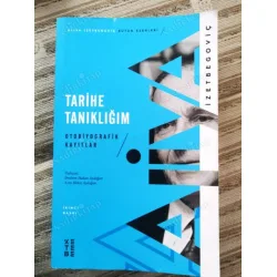 Tarihe Tanıklığım - Otobiyografik Kayıtlar BKZ Tarihe Tanıklığım - Otobiyografik Kayıtlar BKZ