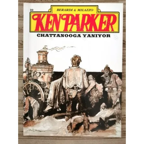 Ken Parker Sayı 22 CHATTANOOGA Yanıyor (59 lük seri)