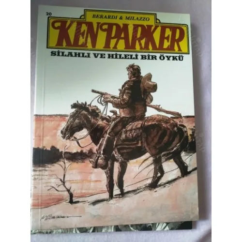 Ken Parker Sayı 20 Silahlı ve Hileli Bir Öykü (59 lük seri)