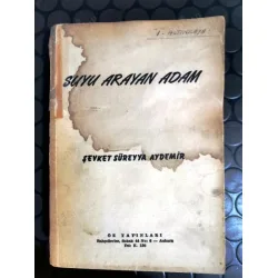 Suyu Arayan Adam 1959 İlk Basım Suyu Arayan Adam 1959 İlk Basım