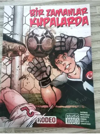 Bir Zamanlarda Kupalarda Rodeo Albümler Dizisi No: 12 Kuşe Renkli Baskı