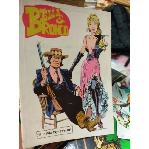 Bella & Bronco * Cilt 1 Maceracılar - İnsan Avı 2 Tam Macera (Hoz 8 Sayılık Seri)
