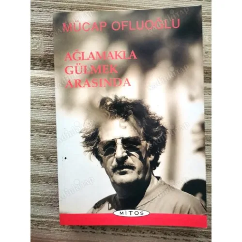 Ağlamakla Gülmek Arasında (Anılar 3) BKZ