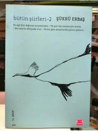 Bütün Şiirleri 2 ( İmzalı ve İthaflı )