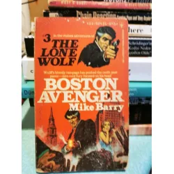 BOSTON AVENGER The Lone Wolf in Boston 3 (1. Baskı) BOSTON AVENGER The Lone Wolf in Boston 3 (1. Baskı)