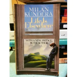 Life is Elsewhere (Yaşam Başka Yerde)