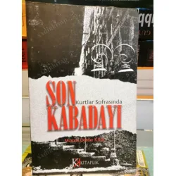Son Kabadayı Kurtlar Sofrasında Dündar Klılıç