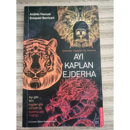 Ayı Kaplan Ejderha - İçimizde Yaşayan Üç Hayvan
