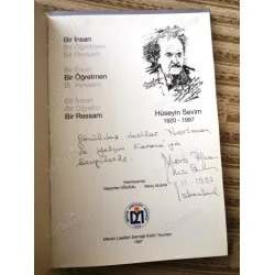 HÜSEYİN SEVİM 1920-1997 Bir İnsan Bir Öğretmen Bir Ressam (İmzalı)