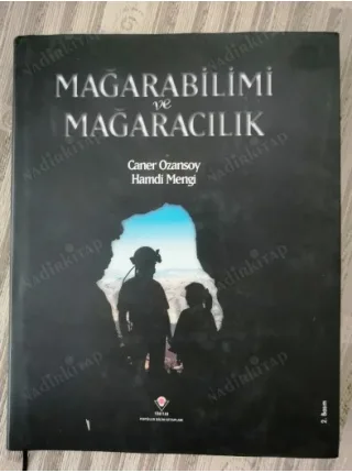 Mağarabilimi ve Mağaracılık Ciltli Şömizli