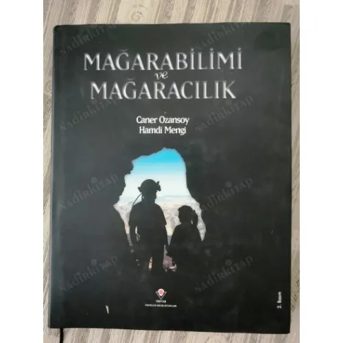 Mağarabilimi ve Mağaracılık Ciltli Şömizli