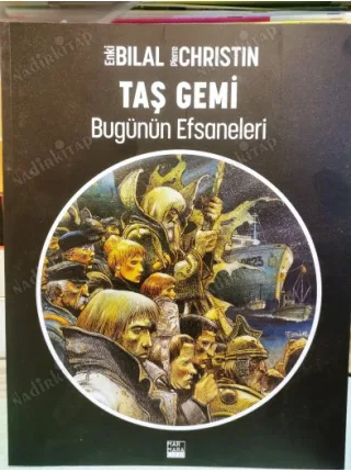 Taş Gemi ( Bugünün Efsaneleri Cilt 2 (3 Ciltlik Seri) )
