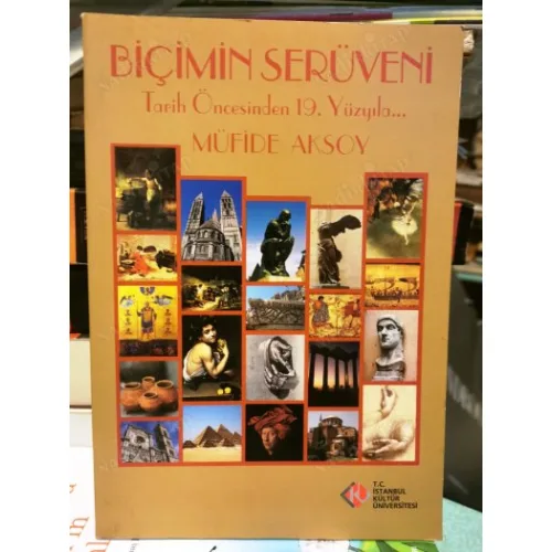 Biçimin Serüveni Tarih Öncesinden 19. Yüzyıla...