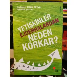 Yetişkinler Ejderhalardan Neden Korkar? Eco, Le Guin, Wollf, Camus, Aruoba, Bacon, Berger (30 yazar 30 farklı düşünce) BKZ Yetişkinler Ejderhalardan Neden Korkar? Eco, Le Guin, Wollf, Camus, Aruoba, Bacon, Berger (30 yazar 30 farklı düşünce) BKZ