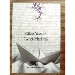 Gezi Hatıra Güzel Yazılar Uşaklıgil, Arseven, Hisar, Adıvar, Haşim, Atay, Rado, Şapolyo, Tanpınar, Aydemir, Sertel, Erhat, İlhan, Dormen, Ilgaz, Gezi Hatıra Güzel Yazılar Uşaklıgil, Arseven, Hisar, Adıvar, Haşim, Atay, Rado, Şapolyo, Tanpınar, Aydemir, Sertel, Erhat, İlhan, Dormen, Ilgaz,