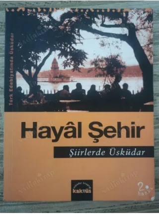 Hayal Şehir - Şiirlerde Üsküdar