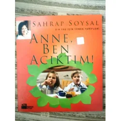 Anne Ben Acıktım (0 - 6 Yaş İçin Yemek Tarifleri) Anne Ben Acıktım (0 - 6 Yaş İçin Yemek Tarifleri)