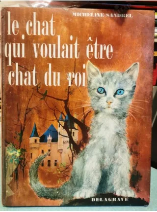 Le Chat qui Voulait etre chat du roi (Fransızca 1971 Ciltli Büyük Boy Çizgili Roman)