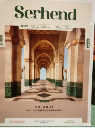 SERHEND 2 Ehli Sünnet ve Cemaat, Söyleşi Sadettin Ökten, Şeytanın Şerhinden Korunma, Gazze,
