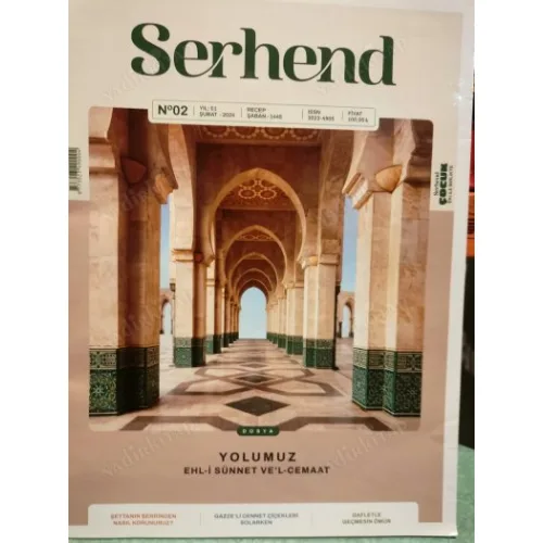 SERHEND 2 Ehli Sünnet ve Cemaat, Söyleşi Sadettin Ökten, Şeytanın Şerhinden Korunma, Gazze,