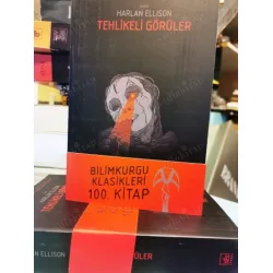 Tehlikeli Görüler - Bilimkurgu Klasikleri 100 Tehlikeli Görüler - Bilimkurgu Klasikleri 100